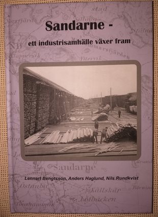 Sandarne Ett Industrisamhälle Växer Fram