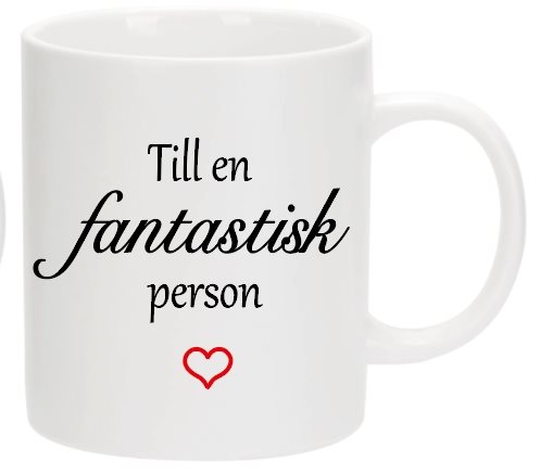 Mugg Till En Fantastisk Person