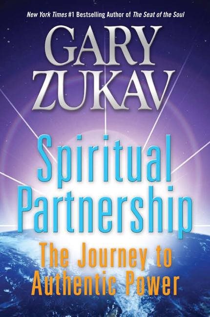 Spiritual Partnership: The Journey To Authentic Power (Q)