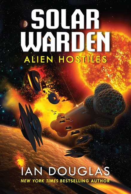 Alien Hostiles (Solar Warden #2)
