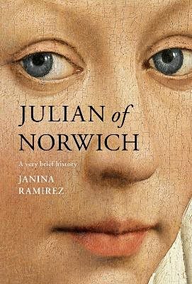 Julian of norwich - a very brief history