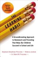 Learning habit - a groundbreaking approach to homework and parenting that h