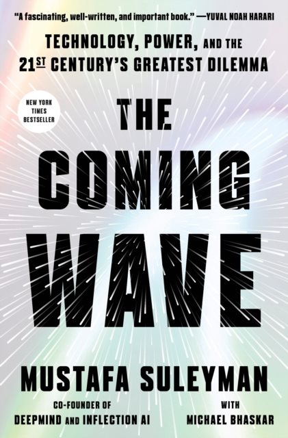 The Coming Wave