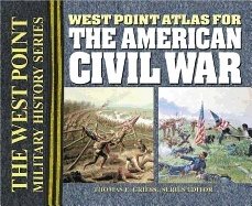 West Point Atlas For The American Civil War