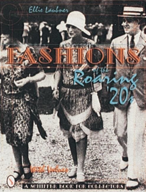 Fashions Of The Roaring 