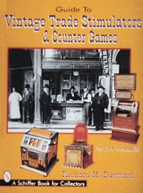 Guide To Vintage Trade Stimulators & Counter Games