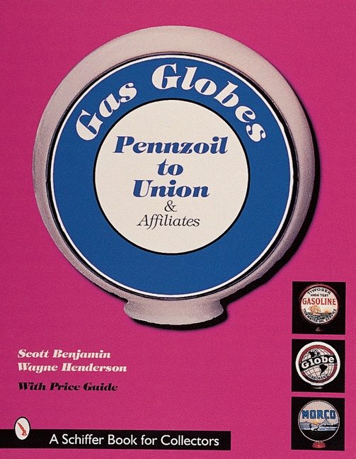Gas Globes : Pennzoil® to Union® & Affiliates