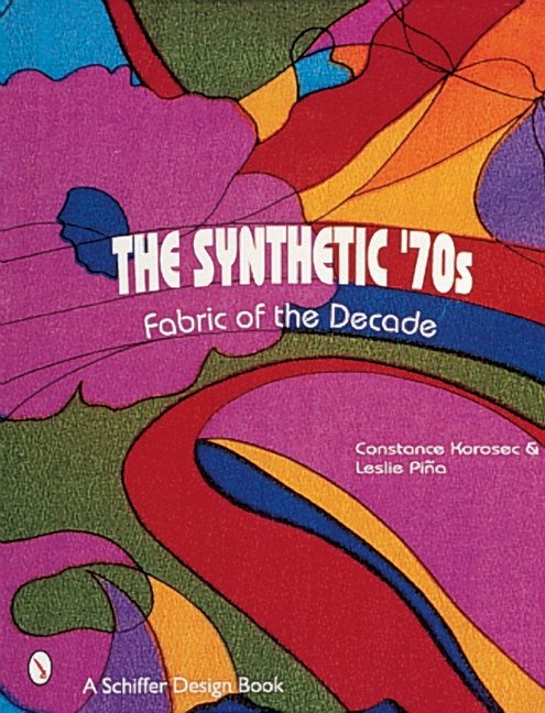 Synthetic 70s - fabric of the decade