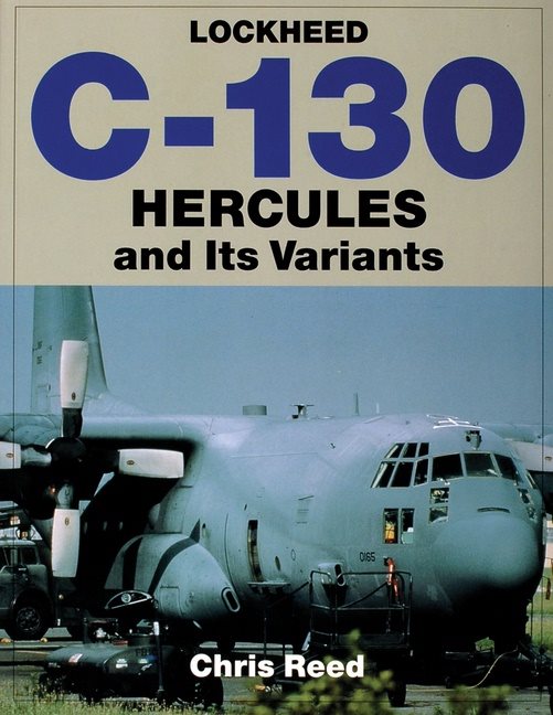 Lockheed C-130 Hercules And Its Variants