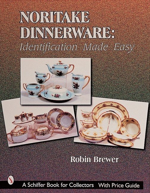 Noritake Dinnerware: Identification Made Easy