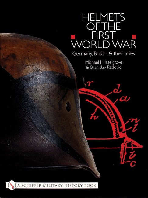 Helmets of the first world war - germany, britain & their allies