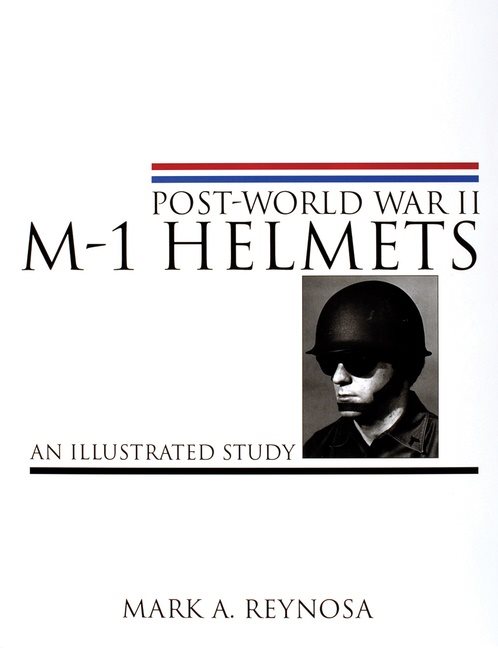 Post-world war ii m-1 helmets - an illustrated study