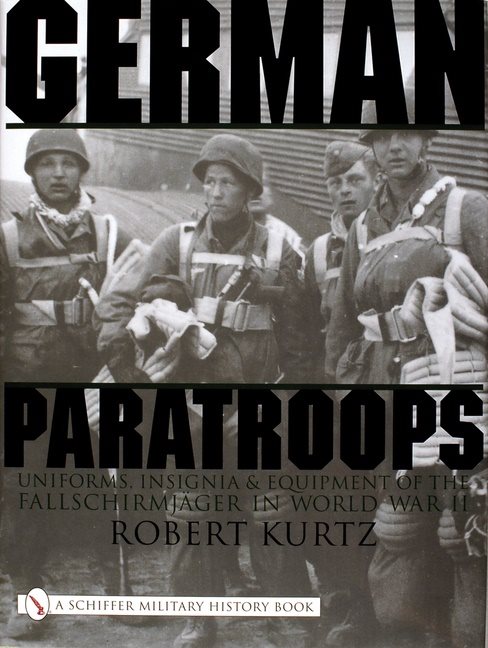 German paratroops - uniforms, insignia and equipment of the fallschirmjager
