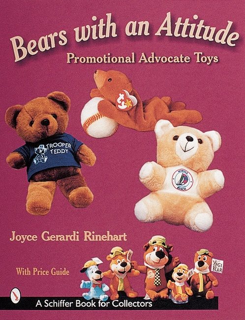 Bears With An Attitude : Promotional Advocate Toys
