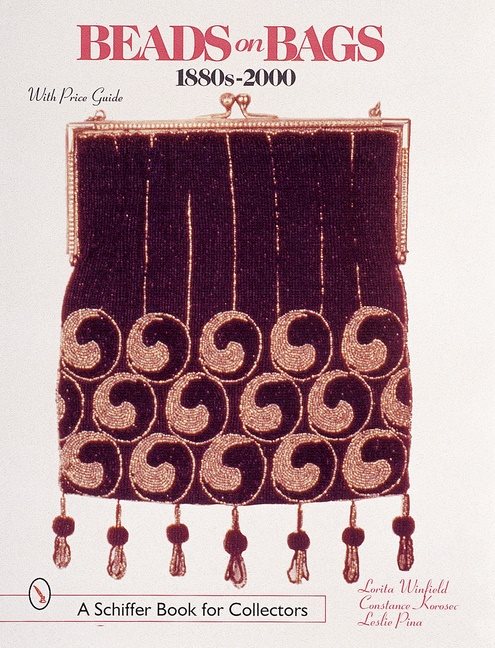 Beads On Bags: 1880s To 2000 : 1880s to 2000