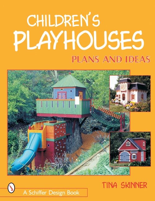 Childrens playhouses - plans & ideas
