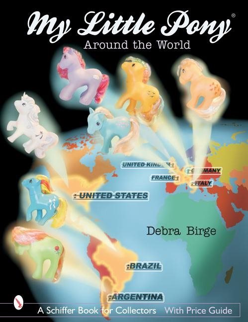 My little pony (r) around the world - around the world