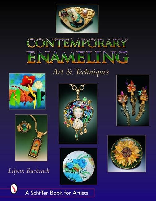 Contemporary enameling - art and technique