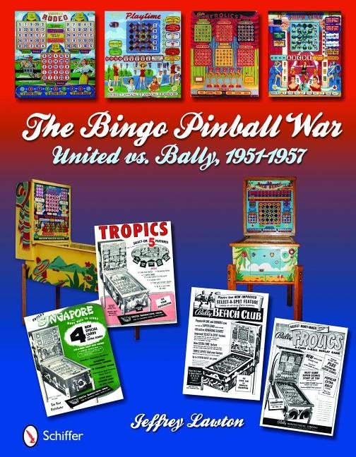 The Bingo Pinball War : United vs Bally, 1951-1957