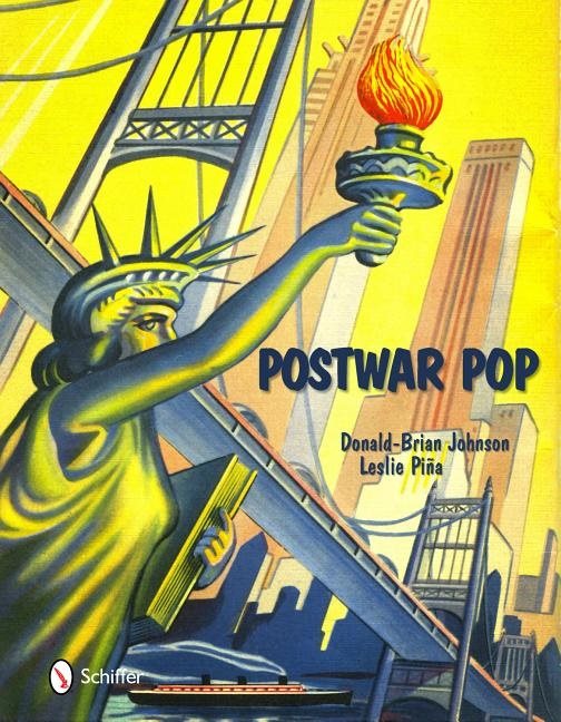 Postwar Pop : Memorabilia of the Mid-20th Century