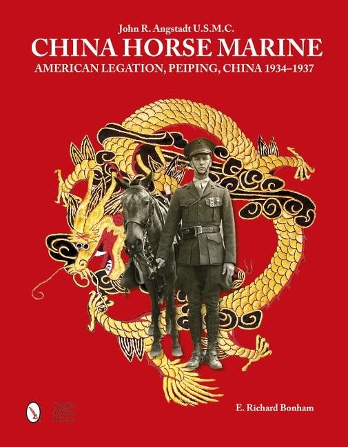 China horse marine - john r. angstadt u.s.m.c. american legation, peiping c