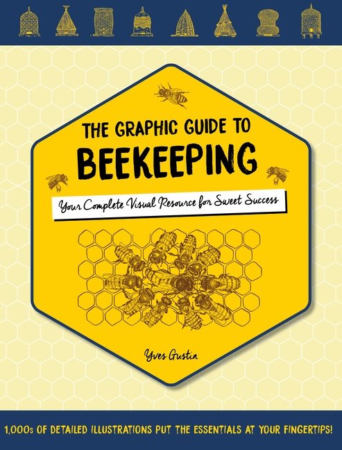 The Graphic Guide To Beekeeping