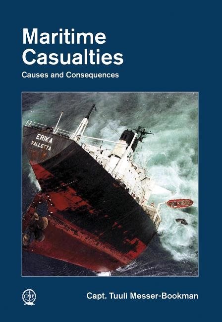 Maritime casualties - causes and consequences