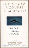 Gifts From A Course In Miracles (Gift Of Peace; Gift Of Heal