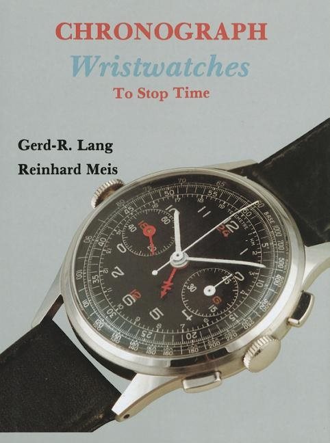 Chronograph wristwatches - to stop time