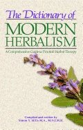 Dictionary Of Modern Herbalism
