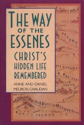 Way Of The Essenes: Christ