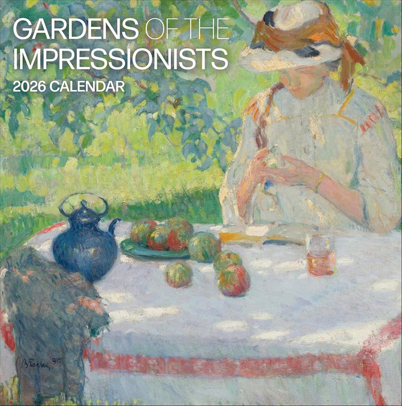 Gardens of the Impressionists : 2026 Wall Calendar