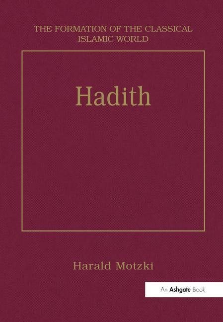 Hadith - origins and developments