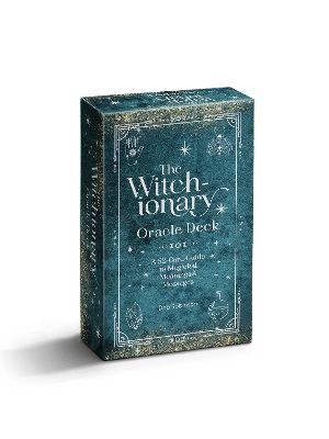 The Witch-Ionary Oracle Deck: A 52-Card Guide to Magickal Meanings & Messages