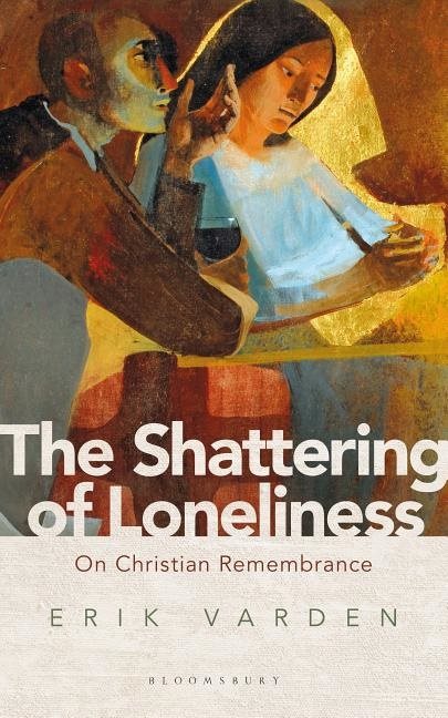 Shattering of loneliness - on christian remembrance