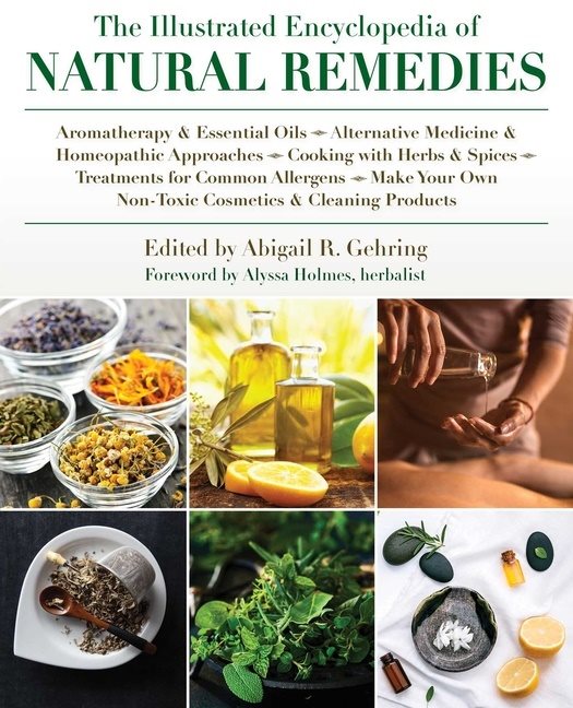 Illustrated Encyclopedia Of Natural Remedies