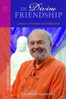 In Divine Friendship: Letters Of Counsel & Reflection
