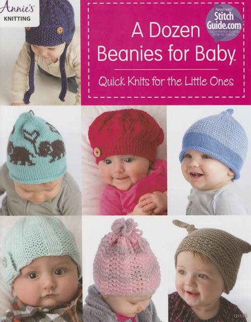 Dozen beanies for baby - quick knits for the little ones