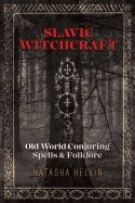 SLAVIC WITCHCRAFT