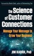 SCIENCE OF CUSTOMER CONNECTIONS