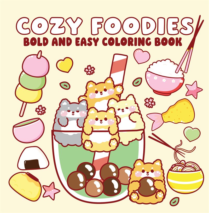 Cozy Foodies Bold and Easy Coloring Book