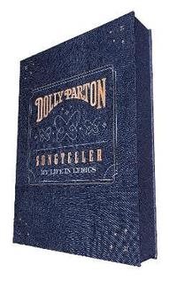 Dolly Parton, Songteller (Limited Edition) My Life in Lyrics