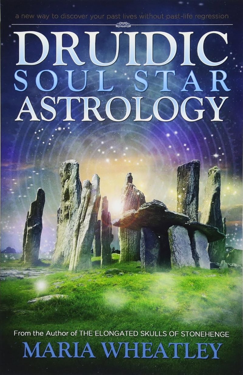 Druidic soul star astrology - a new way to discover your past lives without