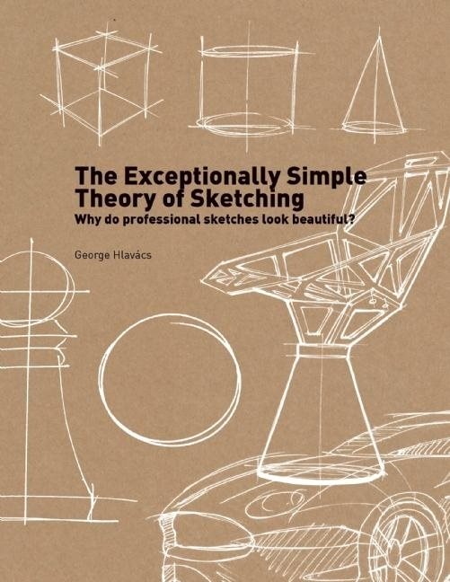 Exceptionally simple theory of sketching - why do professional sketches loo