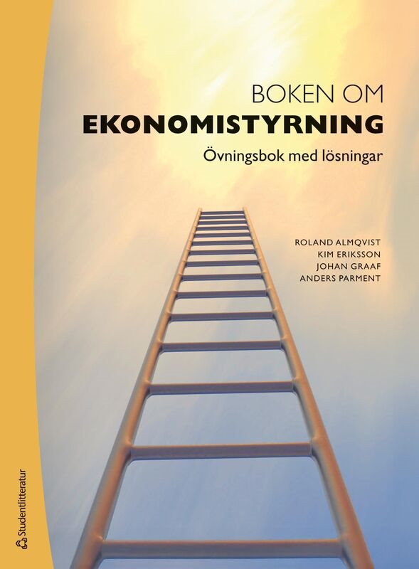 Boken om ekonomistyrning - Övningsbok med lösningar