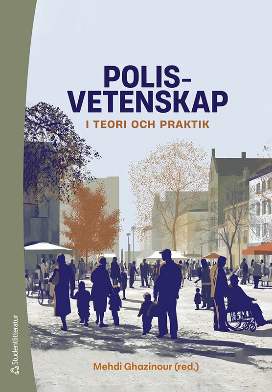 Polisvetenskap - i teori och praktik