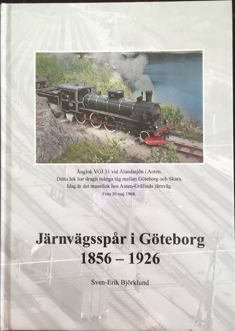 Järnvägsspår i Göteborg 1856 - 2026