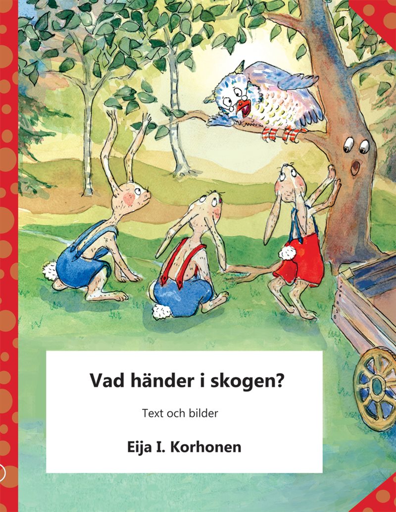 Vad händer i skogen?