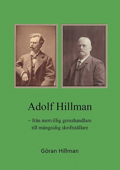 Adolf Hillman- från motvillig grosshandlare till