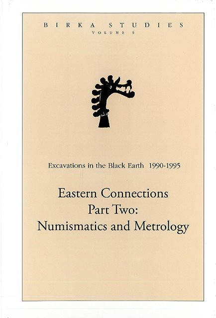 Eastern Connections Part Two: Numismatics and Metrology